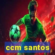 ccm santos